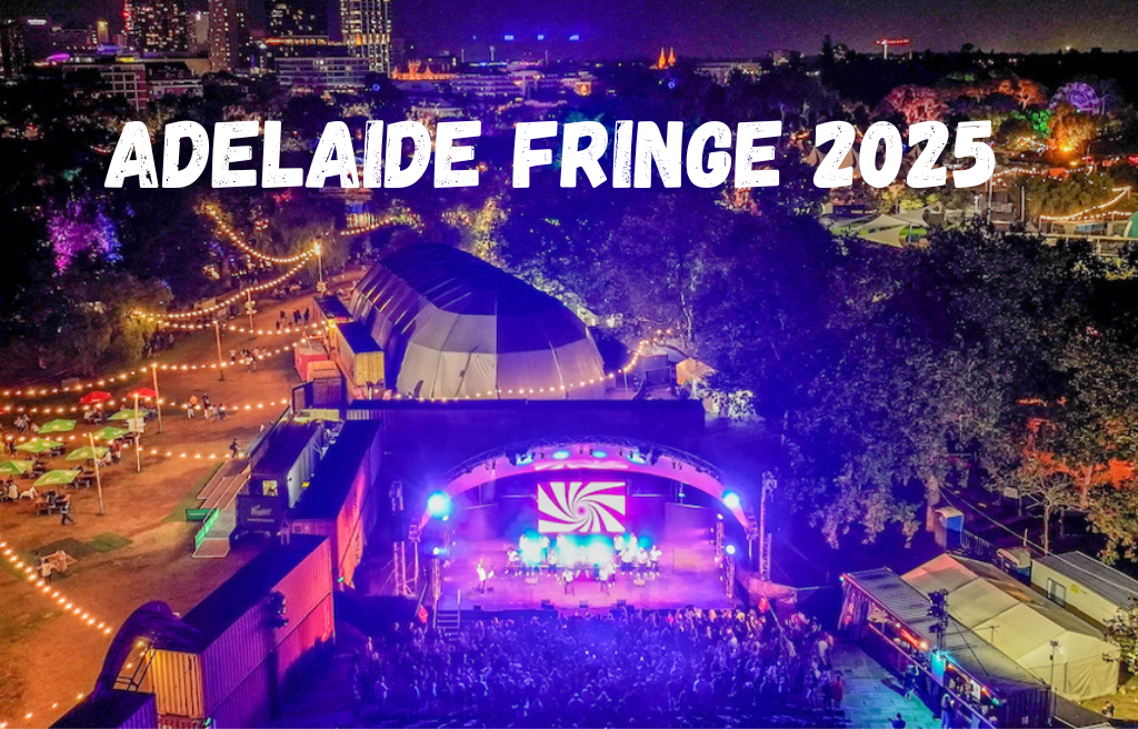 Adelaide Fringe 2025